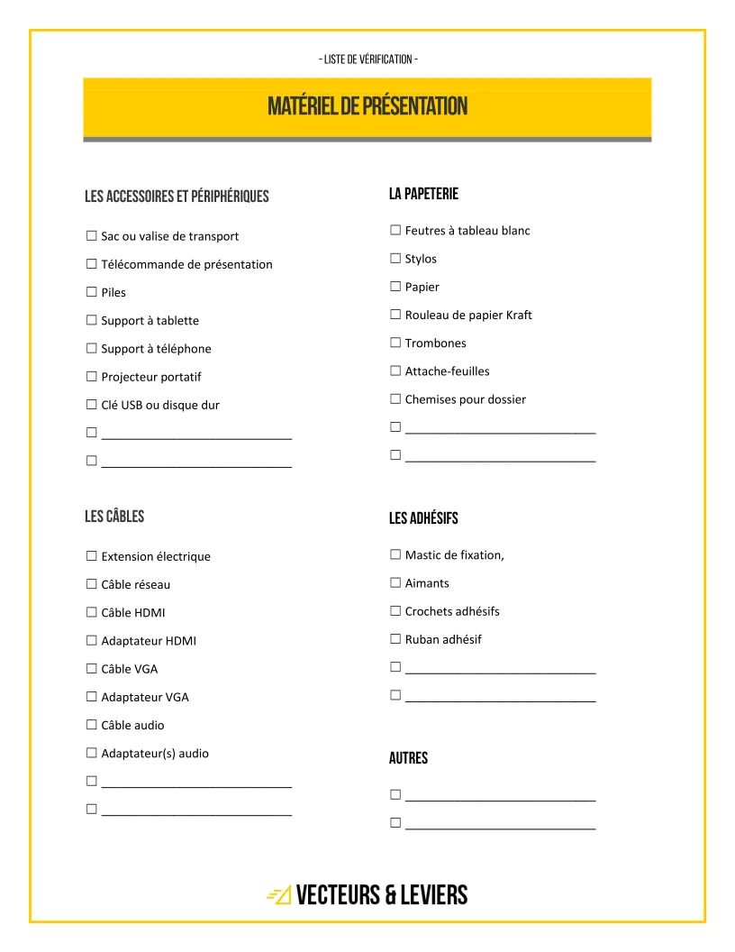 Liste de vérification du matériel de présentation : accessoires, papeterie, câbles, adhésifs et autres.
